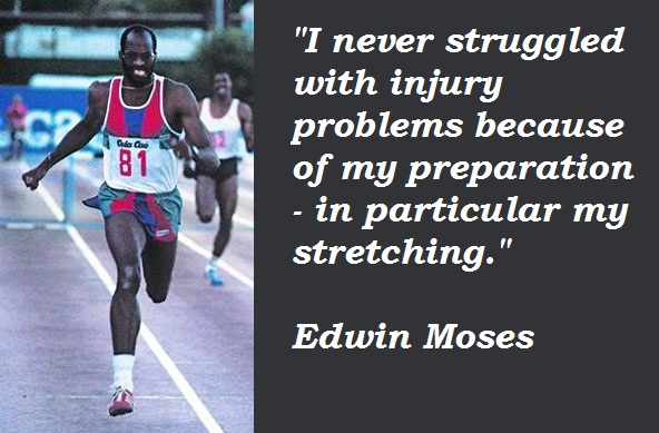 Edwin Moses's quote