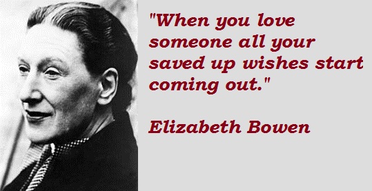 Elizabeth Bowen's quote #1