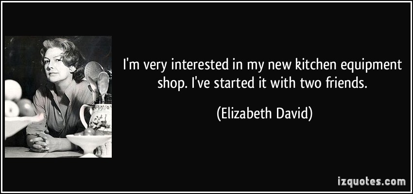 Elizabeth David's quote #2