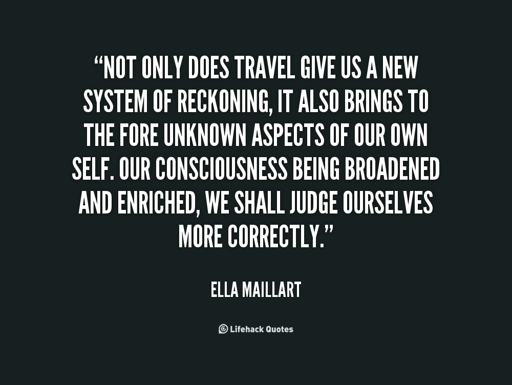 Ella Maillart's quote #3