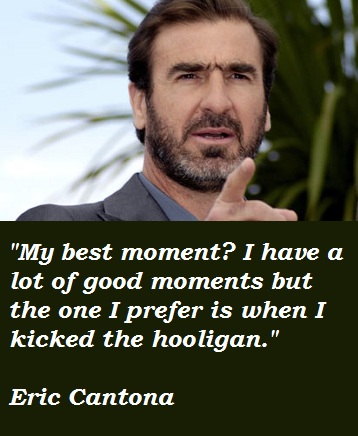 Eric Cantona's quote #1