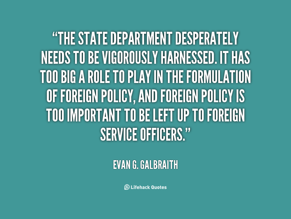 Evan G. Galbraith's quote