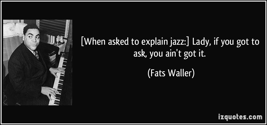 Fats Waller's quote