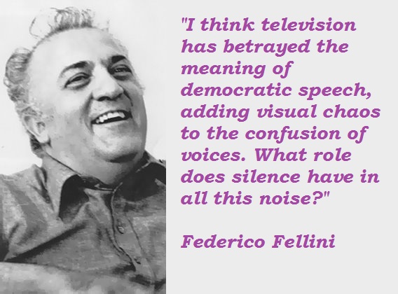 Federico Fellini's quote #4
