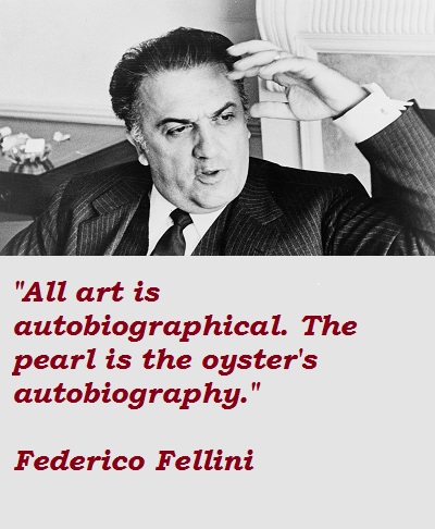 Federico Fellini's quote #8