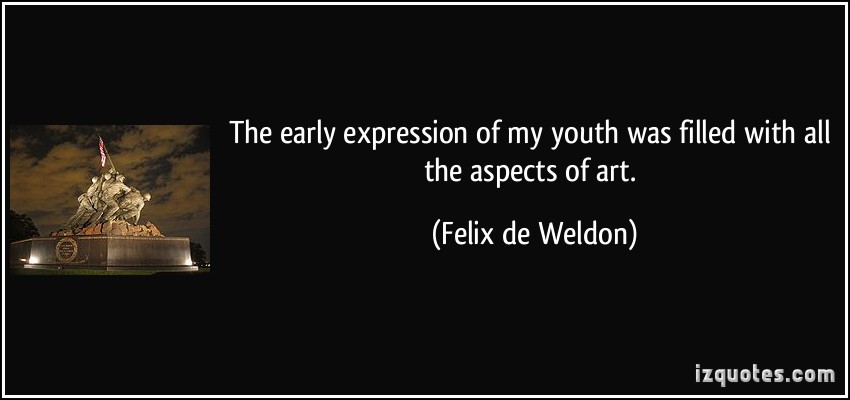 Felix de Weldon's quote
