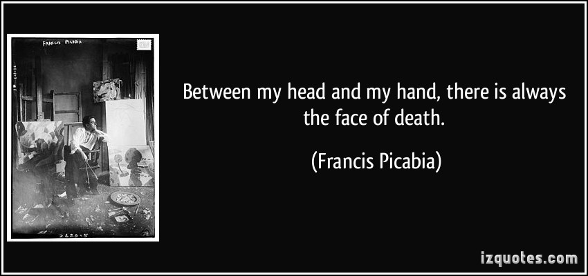 Francis Picabia's quote #1