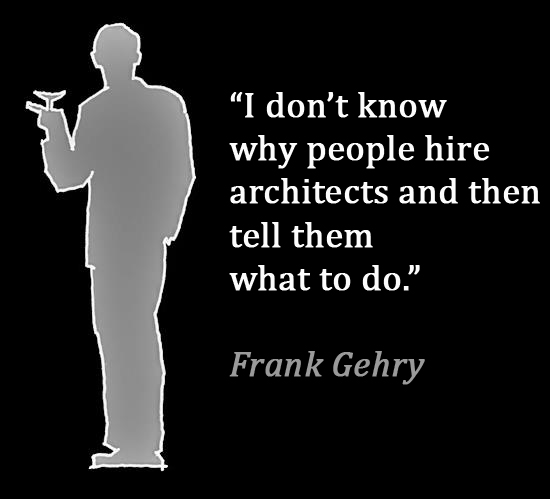 Frank Gehry's quote #1