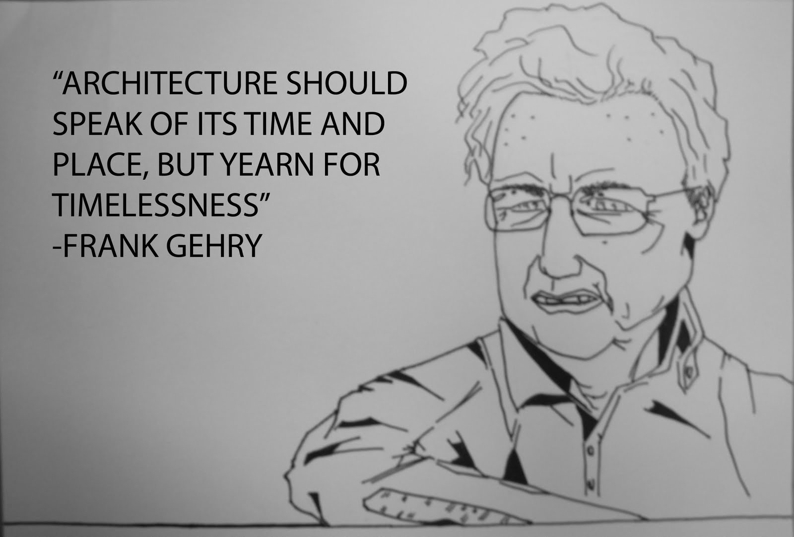 Frank Gehry's quote #2