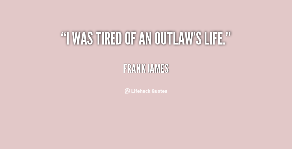 Frank James's quote #2