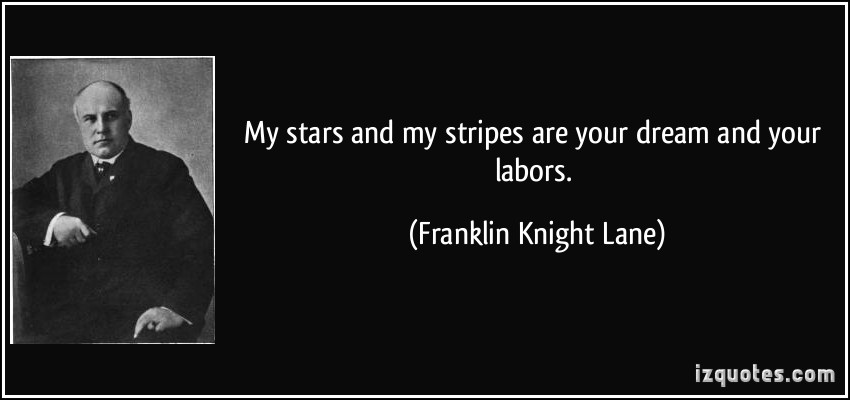 Franklin Knight Lane's quote #7