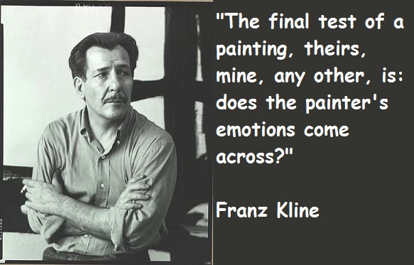 Franz Kline's quote #1