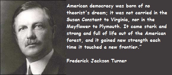 Frederick Jackson Turner's quote