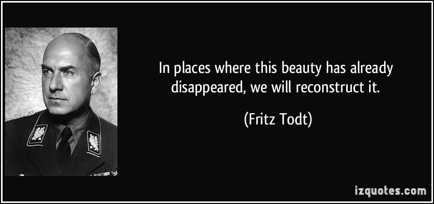 Fritz Todt's quote #1