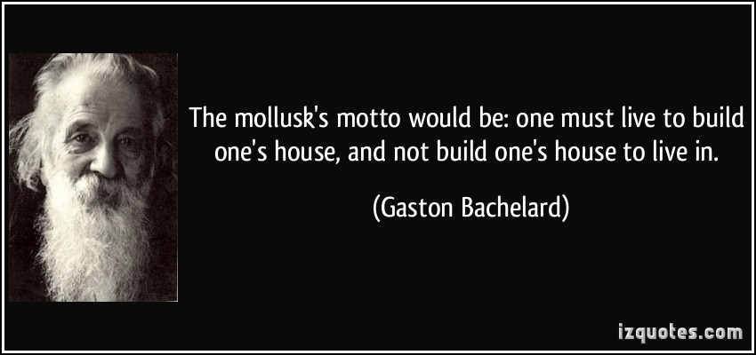 Gaston Bachelard's quote #5