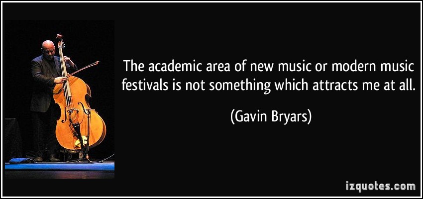 Gavin Bryars's quote