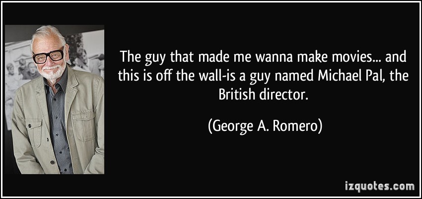 George A. Romero's quote #4
