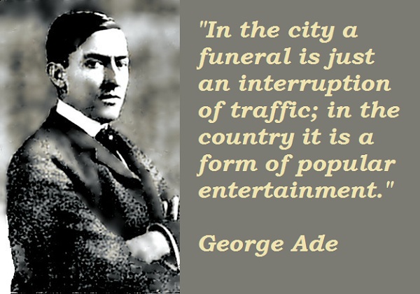 George Ade's quote #7