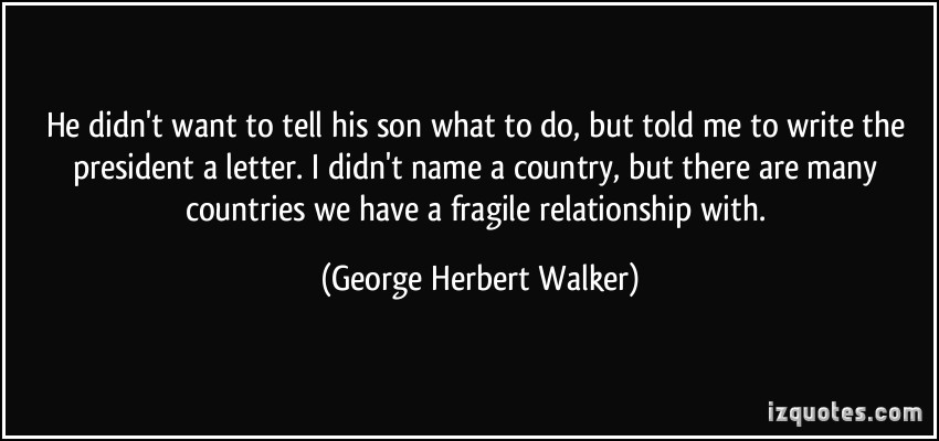 George Herbert Walker's quote #1