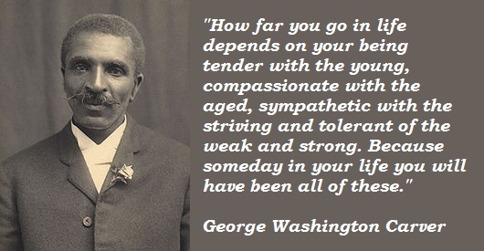 George Washington Carver's quote #2