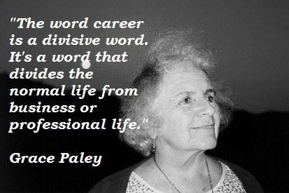 Grace Paley's quote #4