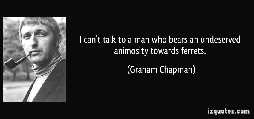Graham Chapman's quote