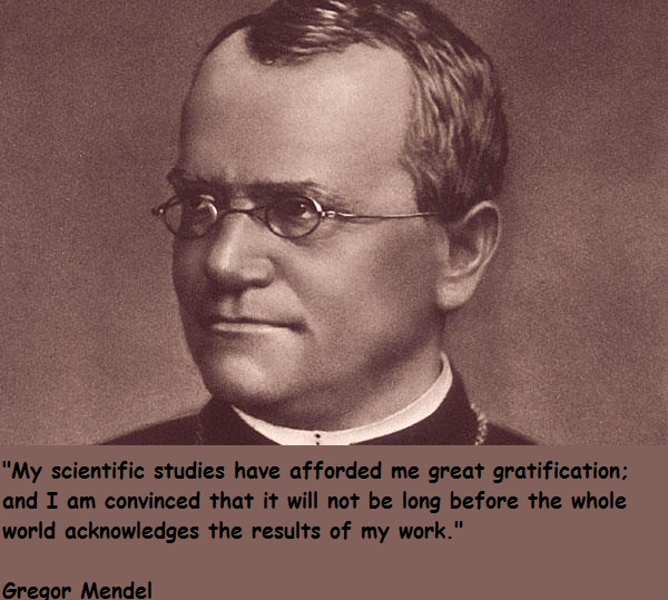 Gregor Mendel's quote