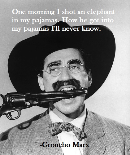 Groucho Marx's quote #7