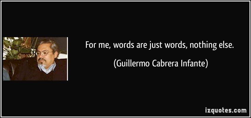 Guillermo Cabrera Infante's quote