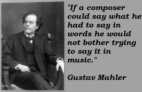 Gustav Mahler's quote #7