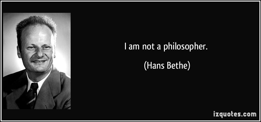 Hans Bethe's quote