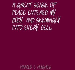 Harold E. Hughes's quote