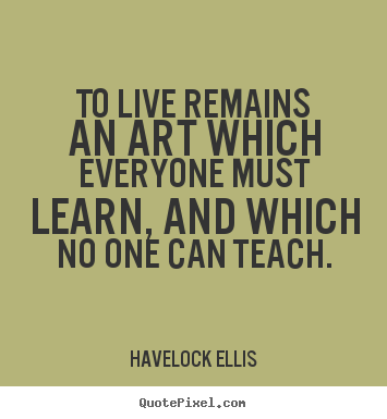 Havelock Ellis's quote