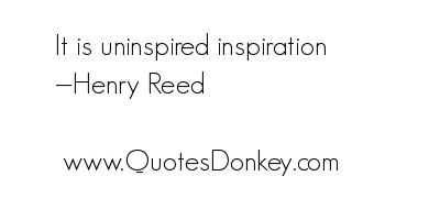 Henry Reed's quote #4