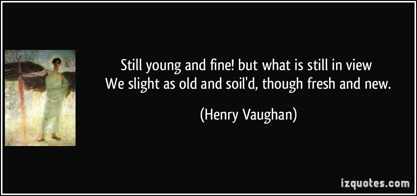 Henry Vaughan's quote #3