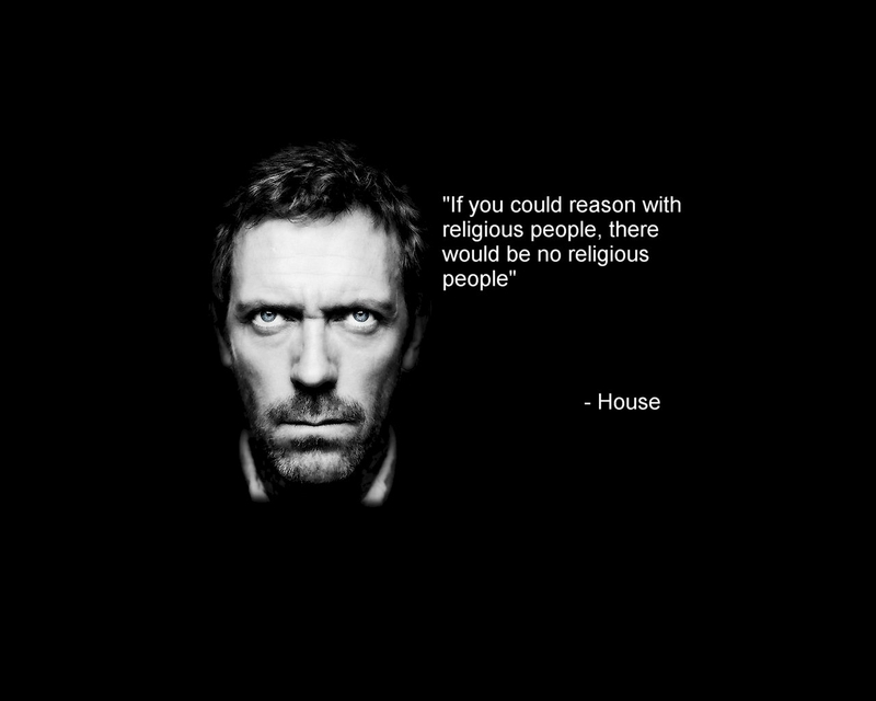 House quote #6