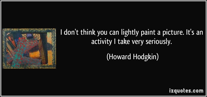 Howard Hodgkin's quote #7