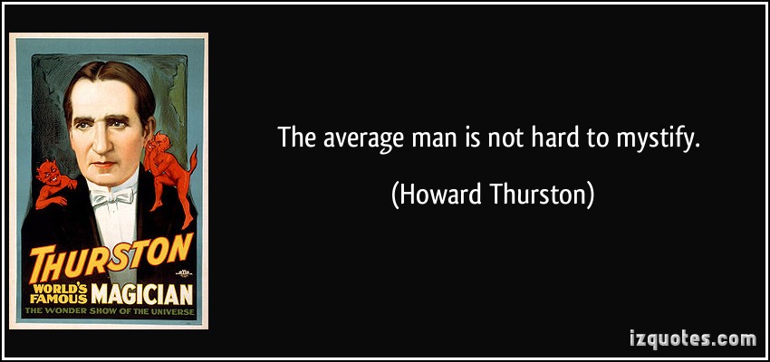 Howard Thurston's quote