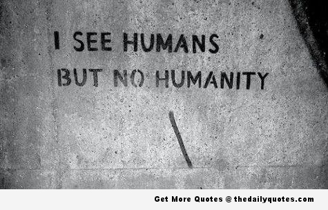 Humanity quote #1