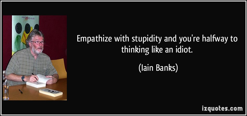 Iain Banks's quote #5