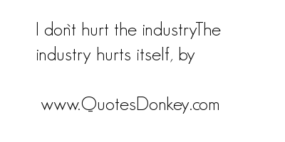 Industry quote #7