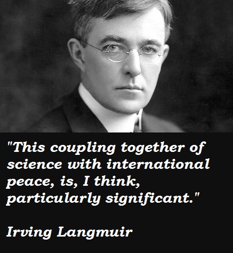 Irving Langmuir's quote #1