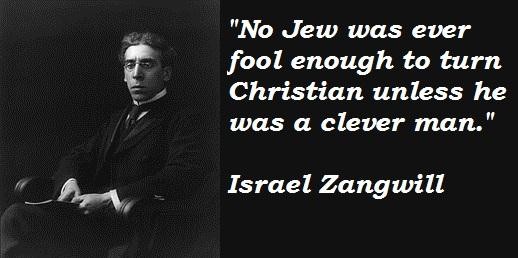 Israel Zangwill's quote #5