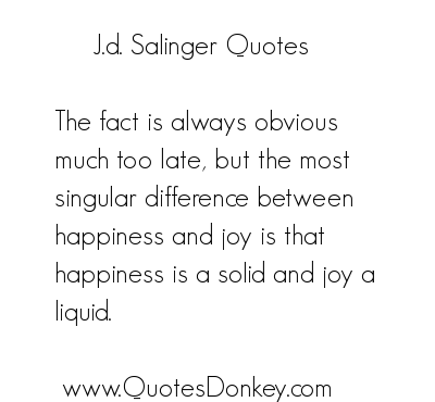 J. D. Salinger's quote