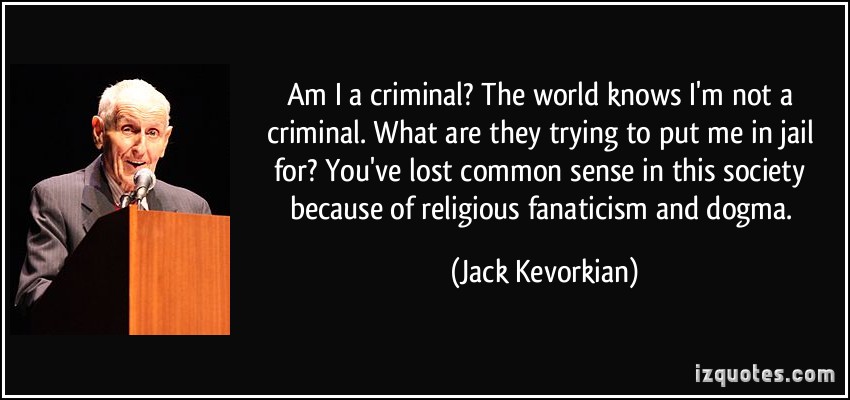 Jack Kevorkian's quote #6