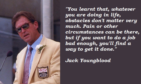 Jack Youngblood's quote #3