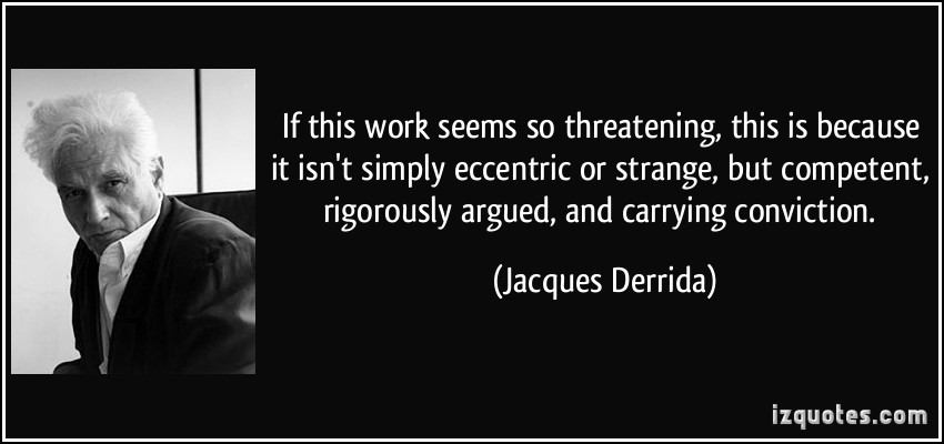 Jacques Derrida's quote #8