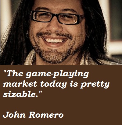 John Romero's quote #3