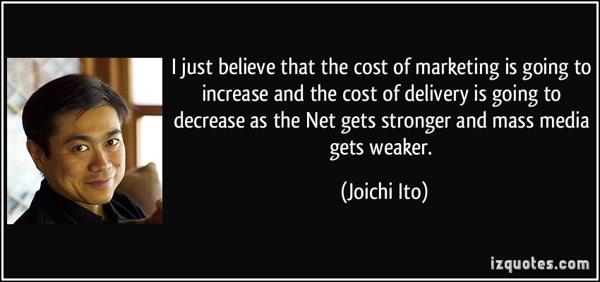 Joichi Ito's quote #2