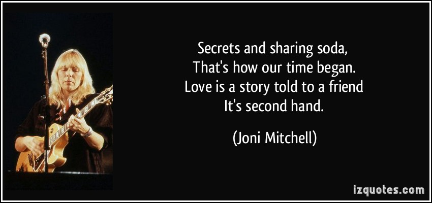 Joni Mitchell quote #2